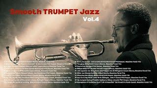 Smooth TRUMPET Jazz - Vol. 4 Smooth Jazz