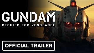 Gundam Requiem for Vengeance - Official Trailer English Dub