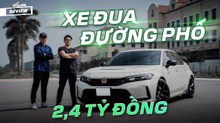 Sự vô lí của Honda Civic Type R 24 tỷ đồng cho chiếc xe Nhật máy 2.0L và hộp số sàn ?