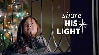 Share the Light of Jesus Christ  #LightTheWorld