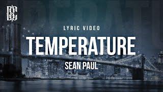 Sean Paul - Temperature  Lyrics