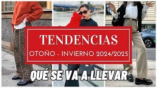 Tendencias de moda otoño invierno 2024 2025 - Qué se va a llevar