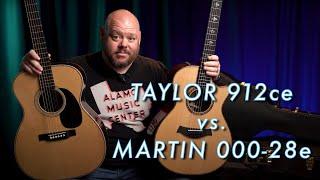 Taylor 912ce vs. Martin 000-28e Modern Deluxe  A High End Battle for the Ages