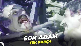 Son Adam  Behçet Nacar Eski Türk Filmi Full İzle