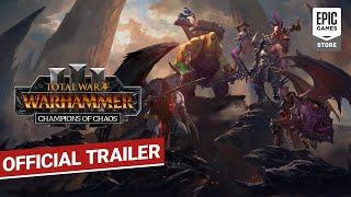 Total War WARHAMMER III - Champions of Chaos Launch Trailer