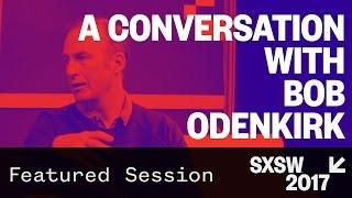 A Conversation with Bob Odenkirk Moderated by Fred Armisen — SXSW 2017