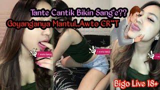 Bigo live Tante Ochi Se**yDance Bikin Basah??