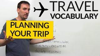 English Travel Vocabulary Planning a Trip