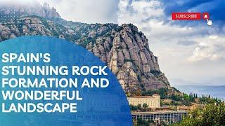 Giants of Montserrat Spain A Geological Marvel