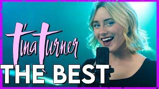 The Best - Tina Turner Cover by First To Eleven