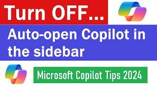 Hw to disable Microsoft Copilot from Opening Automatically  Auto- open copilot in the sidebar