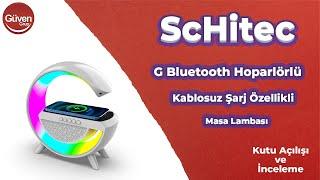 ScHitec G Bluetooth Hoparlörlü Kablosuz Şarj Özellikli Masa Lambası  Kutu Açılışı ve İnceleme.