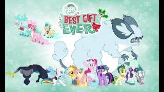 MLP FIM The Best Gift Ever