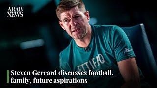 Steven Gerrard discusses football family future aspirations  Arab News