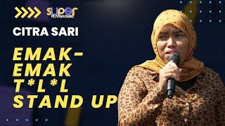 Stand Up Mpo Citra Nawarin Pecel ke Orang Arab Orangnya Malah ke Masjid  Super Playground Vol. 1