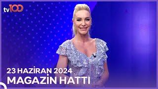 Magazin Hattı - 23 Haziran 2024