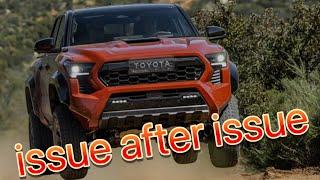 2024 Toyota Tacoma just having issues…Sad Toyota