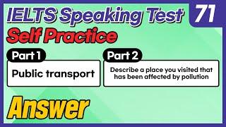 IELTS Speaking Test questions 71 - Sample Answer