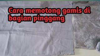 Cara memotong gamis di bagian pinggang  khusus pemula