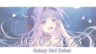 【Galaxy Idol Debut Trailer】 05.05.2023 『Yumemi夢美 VTuber』