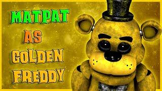 MatPat as Golden Freddy  SFM FNAF