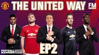 FM19  MANCHESTER UNITED  EP2 THE UTD WAY  STRIKER PROBLEMS & ARSENAL AWAY  FOOTBALL MANAGER 2019