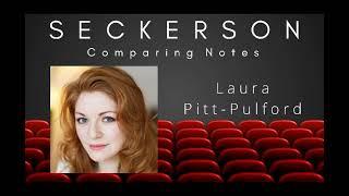 Laura Pitt-Pulford Comparing Notes with Edward Seckerson 2021