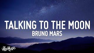 Bruno Mars - Talking To The Moon Lyrics