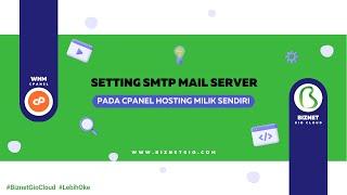 Setting SMTP Mail Server di cPanel Hosting Sendiri
