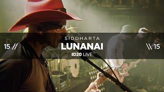 Siddharta - Lunanai ID20 Live @ Cvetličarna