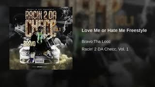 15. Bravo - Love me or Hate me FREESTYLE