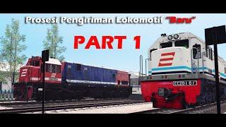 MENGAWAL PENGIRIMAN LOKOMOTIF BARU part 1  #TrainzTrip