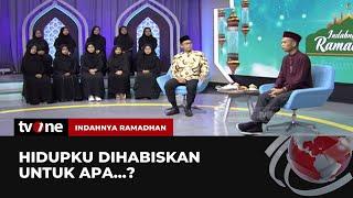 FULL Hidupku Dihabiskan Untuk Apa...?  Indahnya Ramadhan