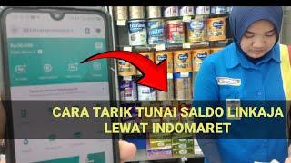 CARA TARIK TUNAI SALDO LINKAJA  LEWAT INDOMARET