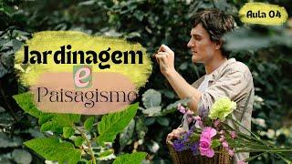 Curso Online Gratuito de Jardinagem e Paisagismo - UNOVA CURSO Aula 04