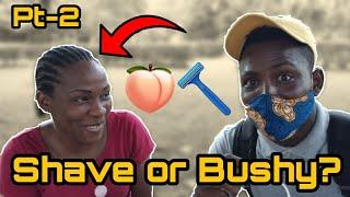 How do you keep the p#ssy  Shave 🪒 or Bushy Part2 **Public interview**