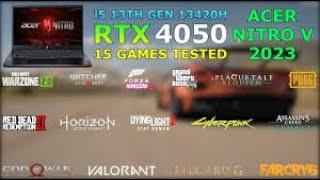 Acer Nitro V - i5 13th Gen 13420H RTX 4050 - Test in 15 Games in 2023