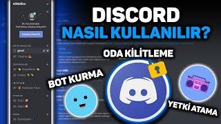 DISCORD NASIL KULLANILIR? Oda Kilitleme - Bot Kurma - Yetki Atama