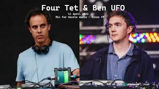 Four Tet & Ben UFO - Mix for Hessle Audio  Rinse FM 11.04.2022