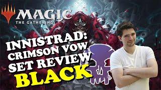 MTG - INNISTRAD CRIMSON VOW SET REVIEW BLACK - MAGIC THE GATHERING