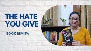 The Hate You Give by Angie Thomas Book Review