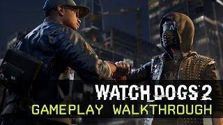 Watch Dogs 2 - Gameplay Walkthrough - E3 2016