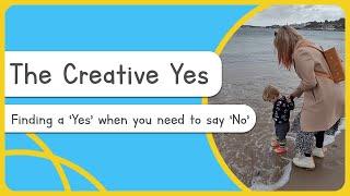 Stop saying NO to your child so often  Creative Yes