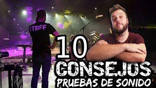 10 CONSEJOS para tus PRUEBAS DE SONIDO  COMO REALIZAR UN BUEN SOUNDCHECK