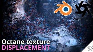 Blender Octane - Learn how to use Texture Displacement for ultimate optimization