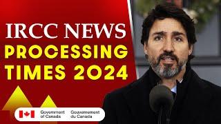 IRCC New Processing Times  Canada PR Temporary Family & More  Canada Immigration