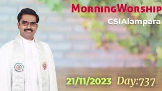   Worship  CSI Alampara 21112023  Day 737