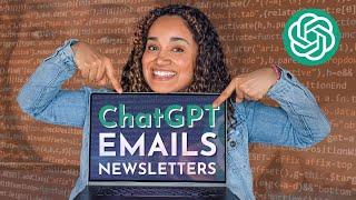 How to Create Newsletter and Emails with A.I. ChatGPT