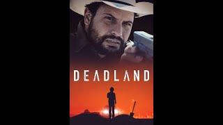 Lance Larson DEADLAND writer director interview on his modern western border thriller