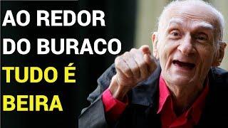 Ariano Suassuna • Ao Redor do Buraco Tudo é Beira